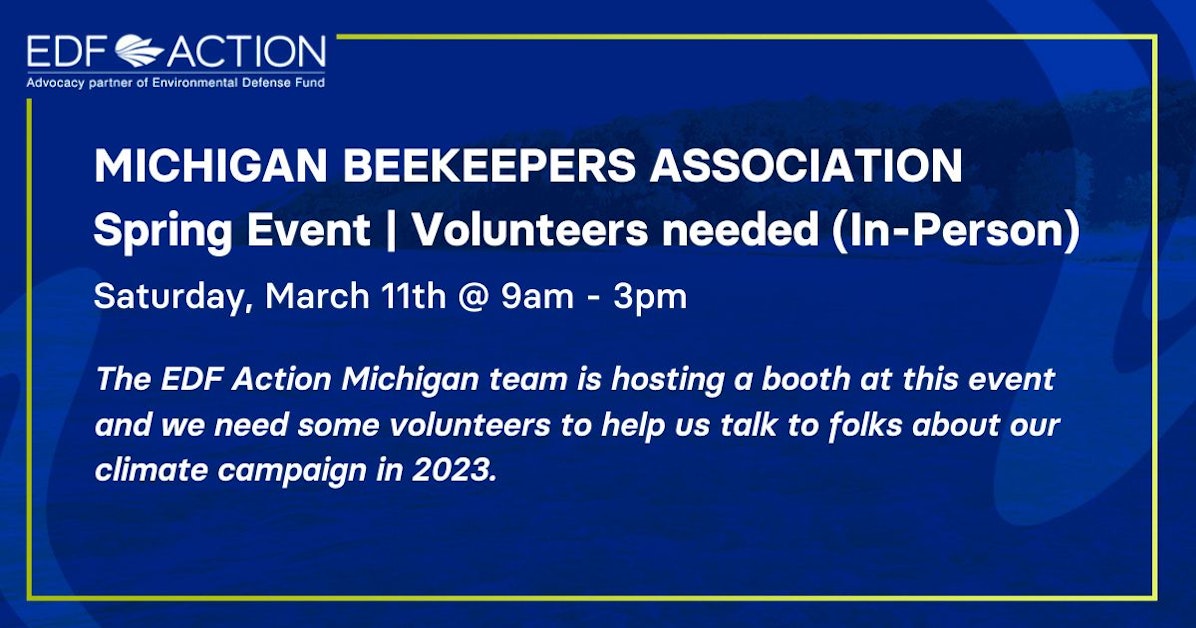 Michigan Beekeepers Association Spring Event Volunteers Needed